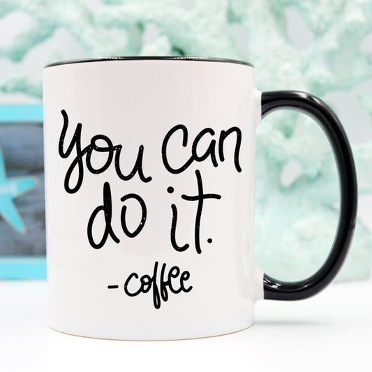 Tasse à café "You Can Do It", Idées cadeaux pour tasses,