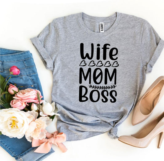 Vrouw Moeder Baas T-shirt