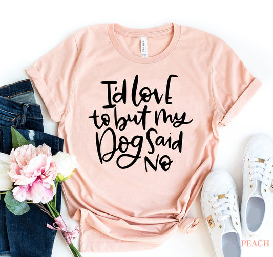 Mijn hond zei nee T-shirt