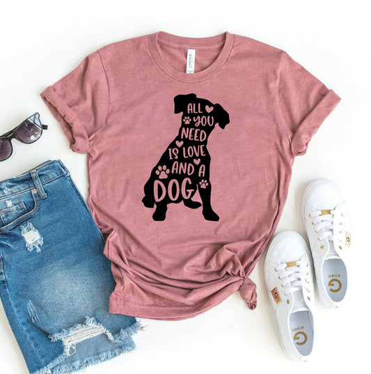 Alles wat je nodig hebt is liefde en een hond T-shirt
