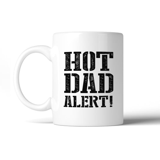 Hilarische 'Hot Dad Alert' Design Koffiemok met Gevatte Tekst